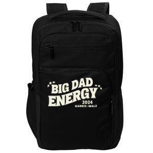 Big Dad Energy Tim Walz Waltz 2024 Impact Tech Backpack