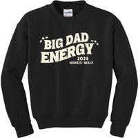 Big Dad Energy Tim Walz Waltz 2024 Kids Sweatshirt