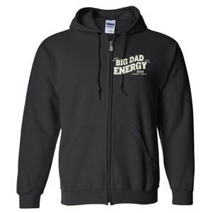 Big Dad Energy Tim Walz Waltz 2024 Full Zip Hoodie