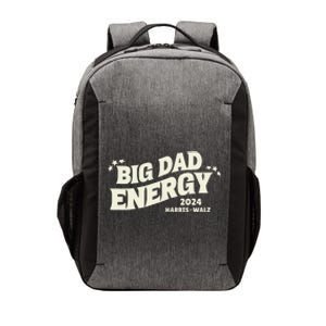 Big Dad Energy Tim Walz Waltz 2024 Vector Backpack