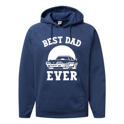 Best Dad Ever Car Lover Father Performance Fleece Hoodie