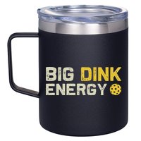 Big Dink Energy Pickleball Funny Dinking Pickle Ball Lover 12oz Stainless Steel Coffee Mug
