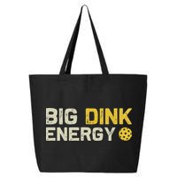 Big Dink Energy Pickleball Funny Dinking Pickle Ball Lover 25L Jumbo Tote