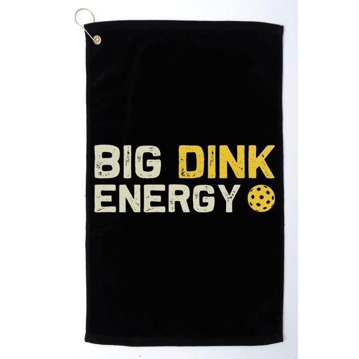 Big Dink Energy Pickleball Funny Dinking Pickle Ball Lover Golf Towel