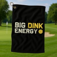 Big Dink Energy Pickleball Funny Dinking Pickle Ball Lover Golf Towel