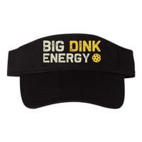 Big Dink Energy Pickleball Funny Dinking Pickle Ball Lover Visor