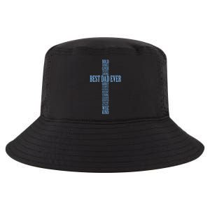 Best Dad Ever Positve Words Cross Cool Comfort Performance Bucket Hat