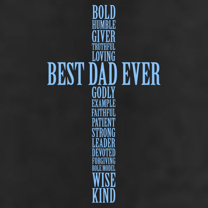 Best Dad Ever Positve Words Cross Cool Comfort Performance Bucket Hat