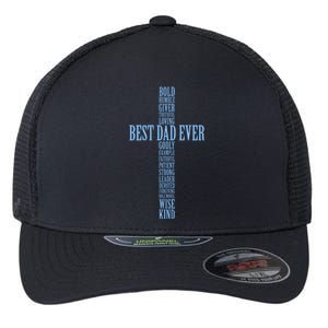 Best Dad Ever Positve Words Cross Flexfit Unipanel Trucker Cap