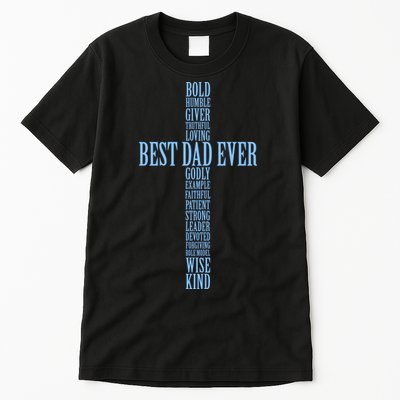 Best Dad Ever Positve Words Cross Tall T-Shirt
