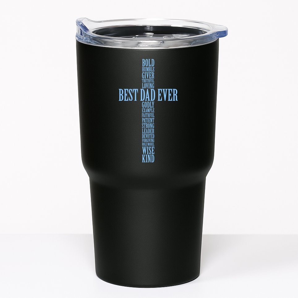 Best Dad Ever Positve Words Cross Tumbler