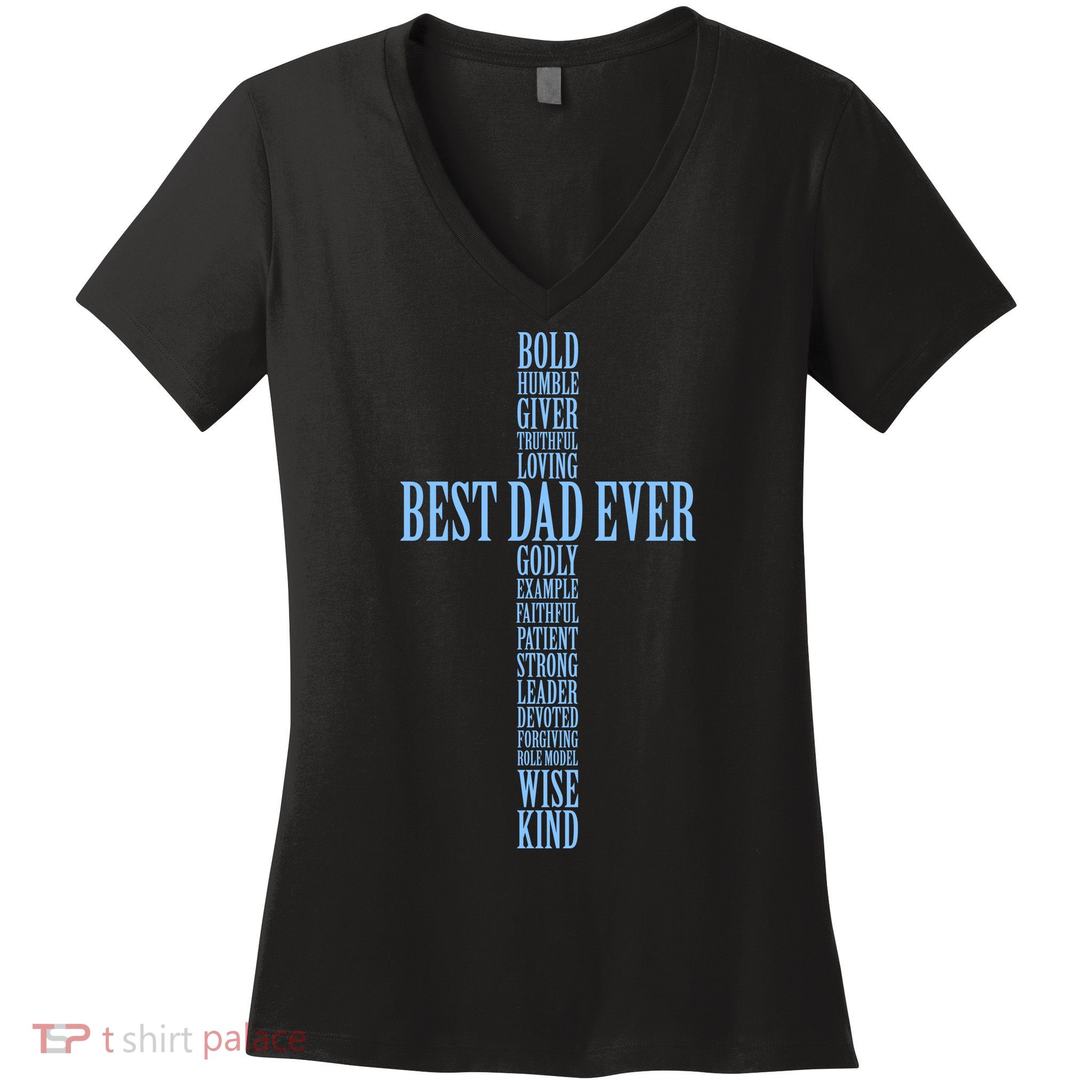 Best Dad Ever Positve Words Cross Women's V-Neck T-Shirt