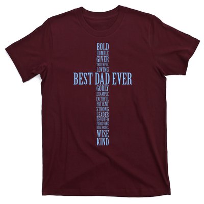 Best Dad Ever Positve Words Cross T-Shirt