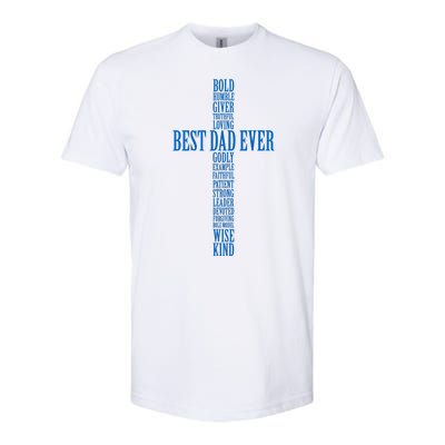 Best Dad Ever Positve Words Cross Softstyle® CVC T-Shirt