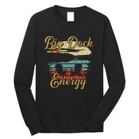 Big Dock Energy Summer Cottage Vacation Lake Life Long Sleeve Shirt