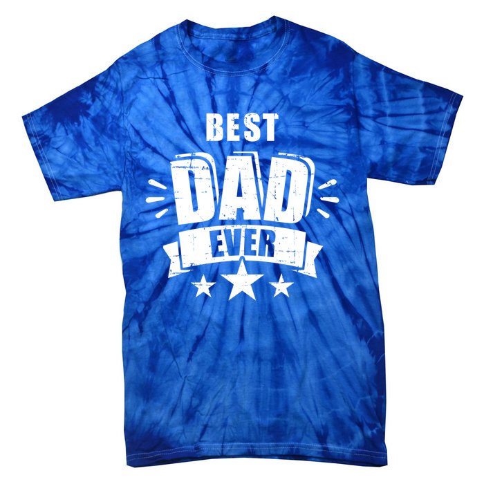 Best Dad Ever Father's Day Gift For Daddy Or Father Gift Tie-Dye T-Shirt