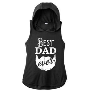 Best Dad Ever Gift For Bearded Daddys Father's Day Cool Gift Ladies PosiCharge Tri-Blend Wicking Draft Hoodie Tank