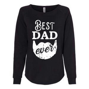 Best Dad Ever Gift For Bearded Daddys Father's Day Cool Gift Womens California Wash Sweatshirt