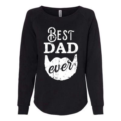 Best Dad Ever Gift For Bearded Daddys Father's Day Cool Gift Womens California Wash Sweatshirt