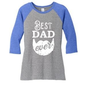 Best Dad Ever Gift For Bearded Daddys Father's Day Cool Gift Women's Tri-Blend 3/4-Sleeve Raglan Shirt