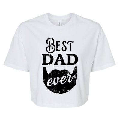 Best Dad Ever Gift For Bearded Daddys Father's Day Cool Gift Bella+Canvas Jersey Crop Tee