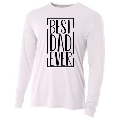 Best Dad Ever Funny Gift For Dad Cooling Performance Long Sleeve Crew