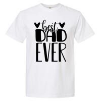 Best Dad Ever Funny Gift For Dad Garment-Dyed Heavyweight T-Shirt