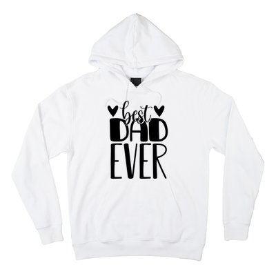 Best Dad Ever Funny Gift For Dad Hoodie