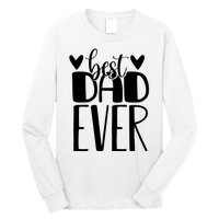 Best Dad Ever Funny Gift For Dad Long Sleeve Shirt