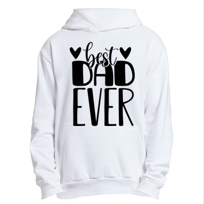 Best Dad Ever Funny Gift For Dad Urban Pullover Hoodie