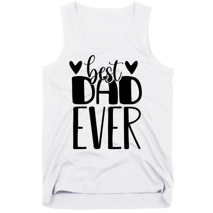 Best Dad Ever Funny Gift For Dad Tank Top