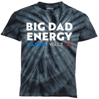 Big Dad Energy Harris Walz 24 Kids Tie-Dye T-Shirt