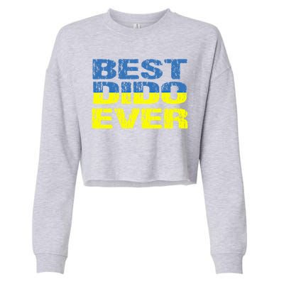 Best Dido Ever Ukrainian Grandfather Dad Ukraine Flag Great Gift Cropped Pullover Crew