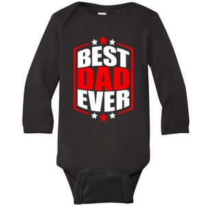 Best Dad Ever Father's Day Gift Baby Long Sleeve Bodysuit