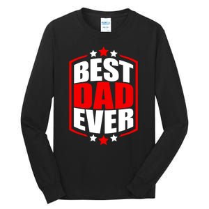 Best Dad Ever Father's Day Gift Tall Long Sleeve T-Shirt