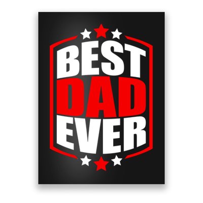 Best Dad Ever Father's Day Gift Poster