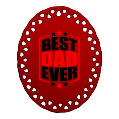 Best Dad Ever Father's Day Gift Ceramic Oval Ornament