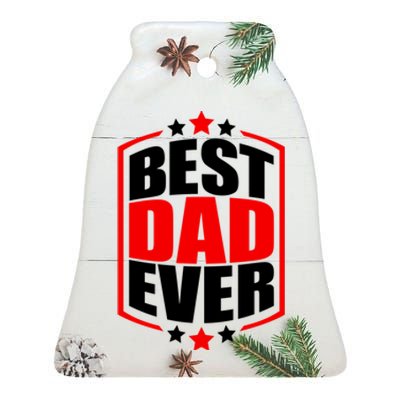 Best Dad Ever Father's Day Gift Ceramic Bell Ornament