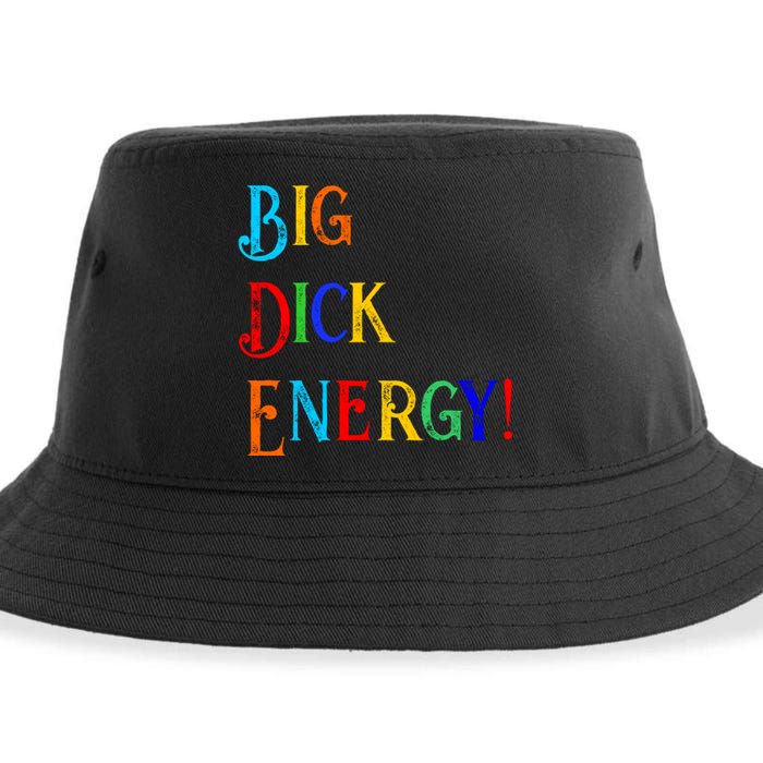 Big Dick Energy BDE Funny Colorful Humor Sustainable Bucket Hat