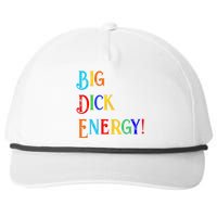 Big Dick Energy BDE Funny Colorful Humor Snapback Five-Panel Rope Hat