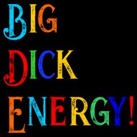 Big Dick Energy BDE Funny Colorful Humor Womens T-Shirt