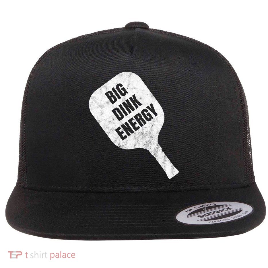Big Dink Energy Funny Pickleball Sport Flatbill Hat