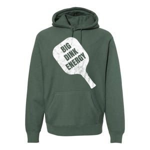 Big Dink Energy Funny Pickleball Sport Premium Hoodie