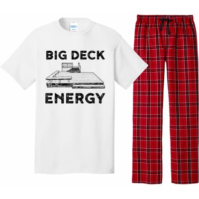 Big Deck Energy Yard Deck Patio Funny Pajama Set