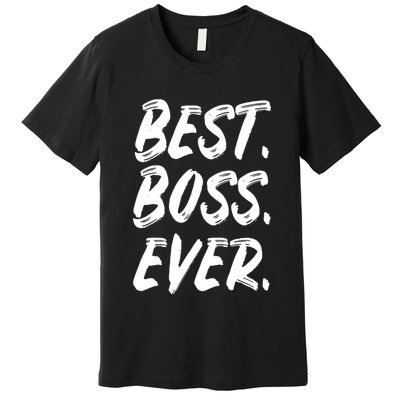 Boss Day Employee Appreciation Office Gift Premium T-Shirt