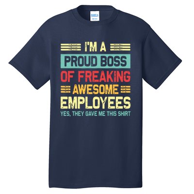 Boss Day Employee Appreciation Office Funny Boss Tall T-Shirt