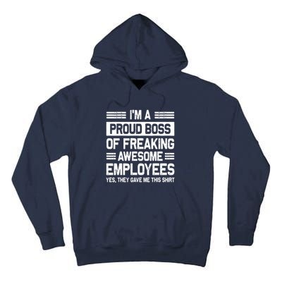 Boss Day Employee Appreciation Office Funny Boss Tall Hoodie