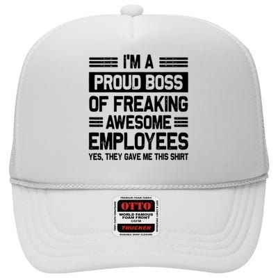 Boss Day Employee Appreciation Office Funny Boss High Crown Mesh Back Trucker Hat