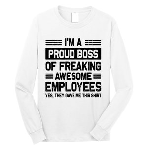 Boss Day Employee Appreciation Office Funny Boss Long Sleeve Shirt