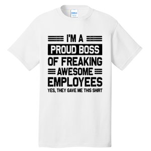 Boss Day Employee Appreciation Office Funny Boss Tall T-Shirt